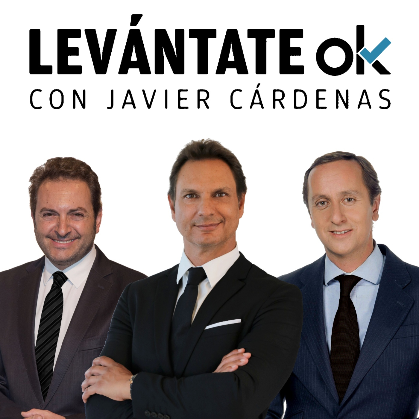 Levántate OK con JAVIER CÁRDENAS #237 16-08-2022