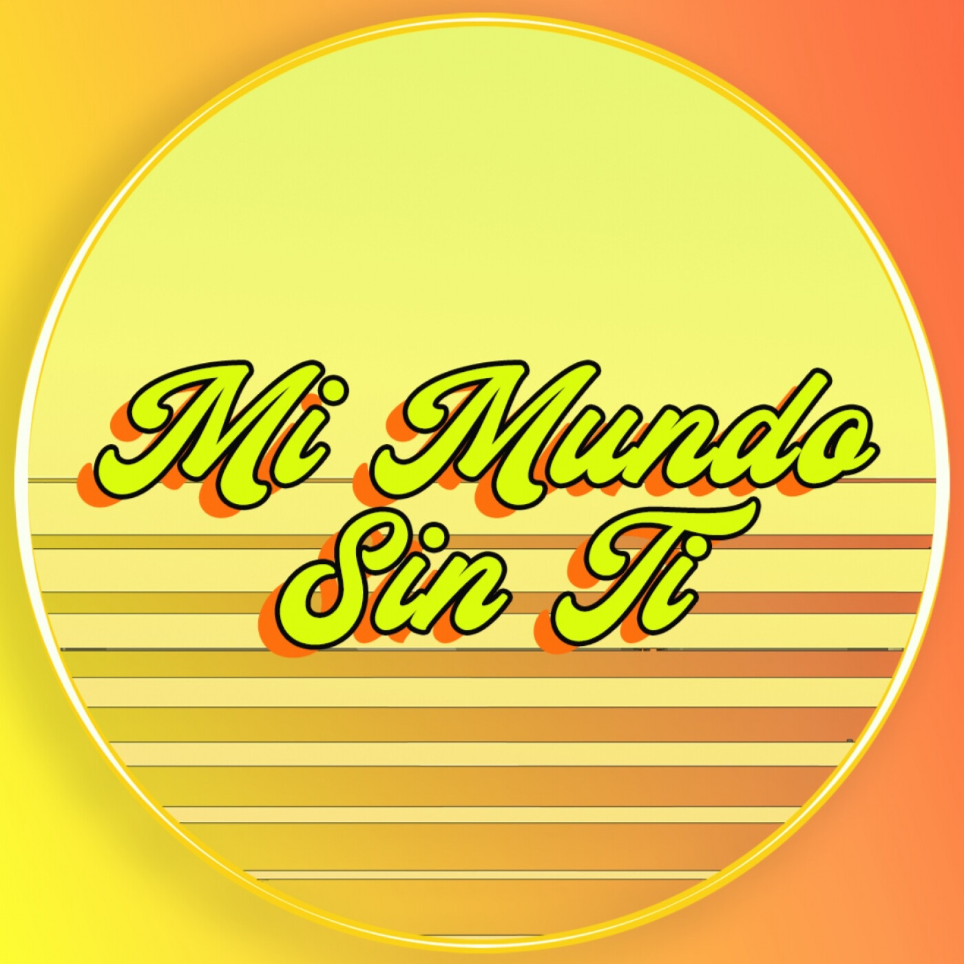 Mi Mundo Sin Ti