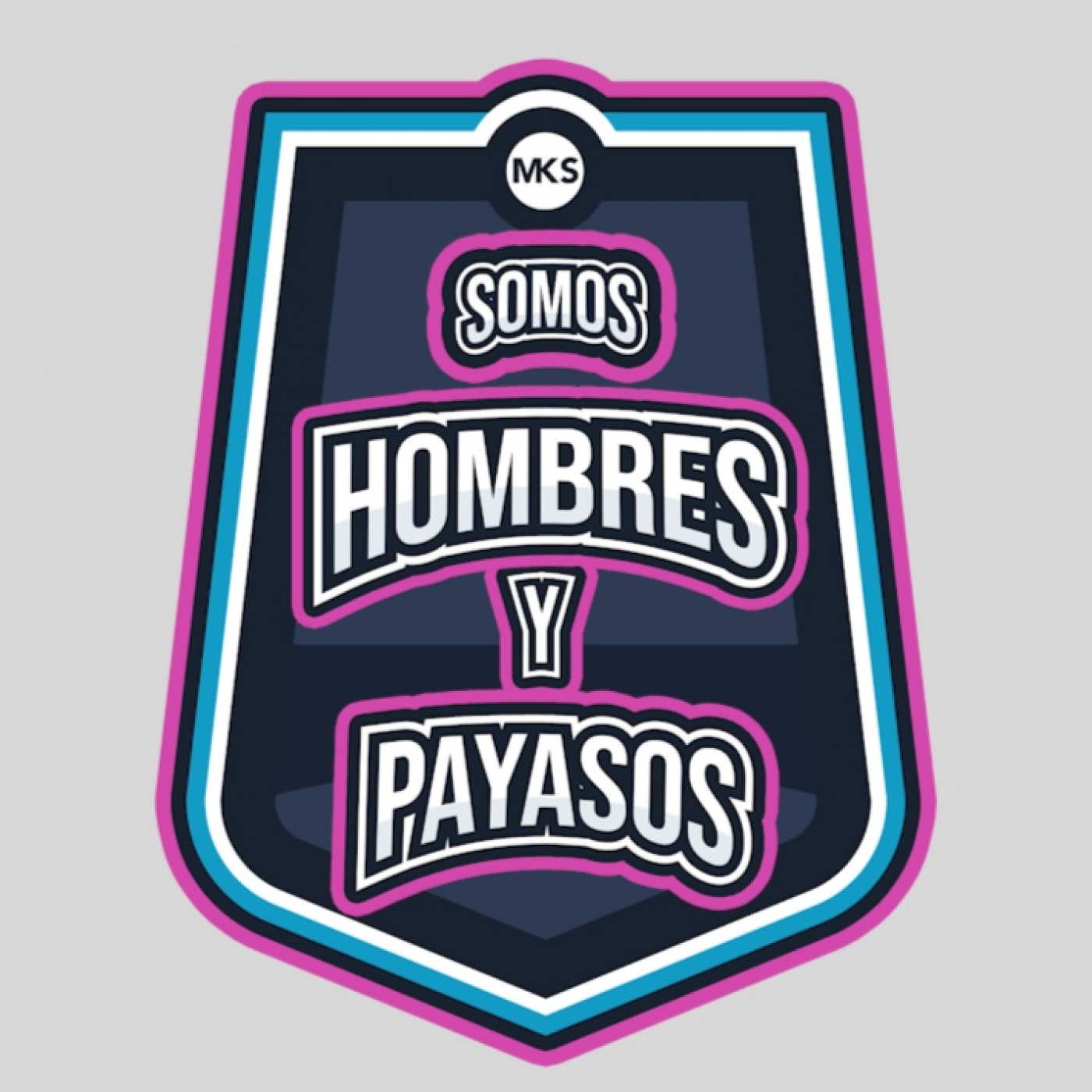 Somos Hombres Y Payasos
