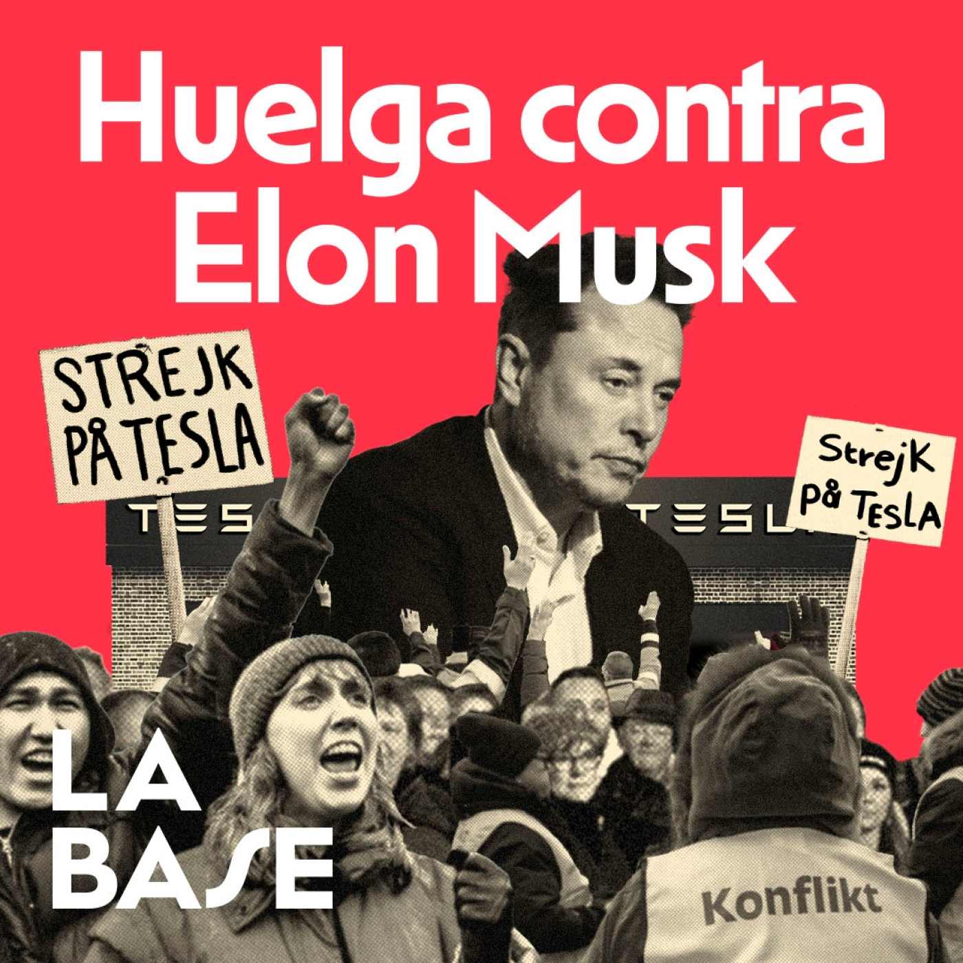 La Base 4x83 | Tesla: ¿Sostenibilidad climática a costa de derechos laborales?