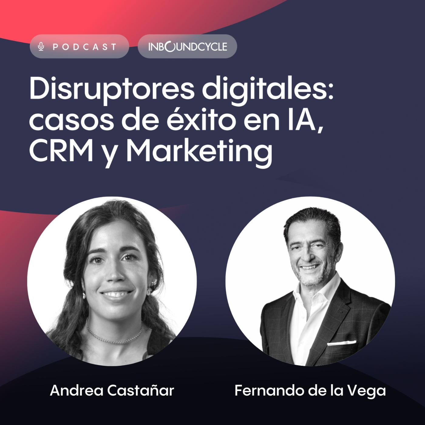#260 - Fernando de la Vega, Managing Director en Beka - Sector financiero: innovación y toma de decisiones