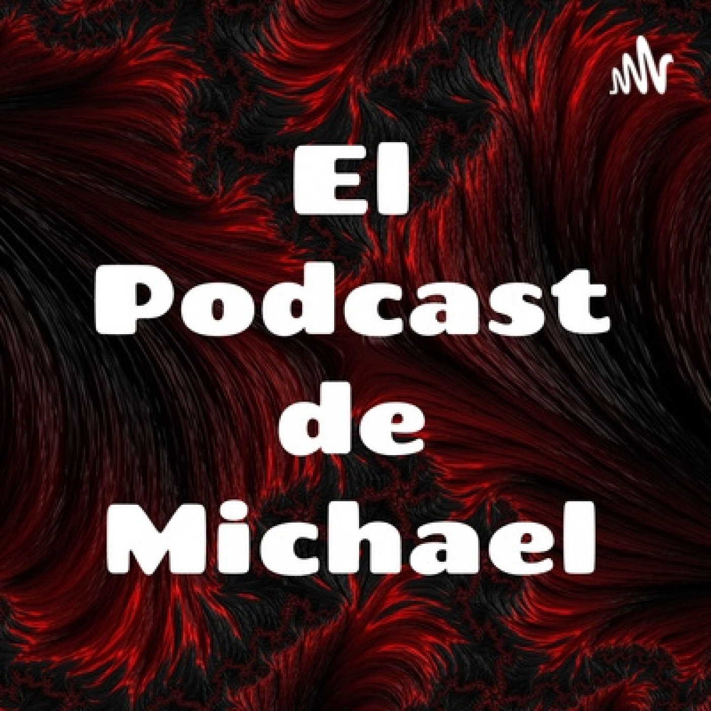 El Podcast de Michael