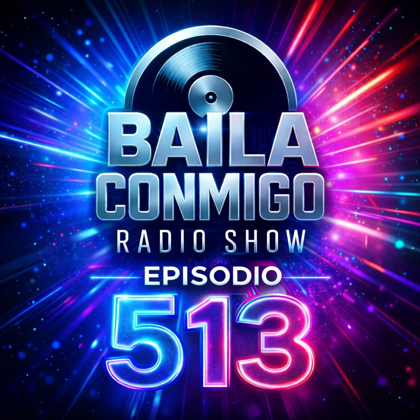 BailaConmigo RadioShow Episodio 513 episode artwork
