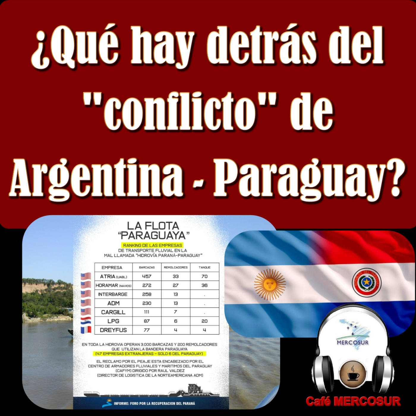 ¿Qué hay detrás del "conflicto" entre Argentina y Paraguay? episode artwork