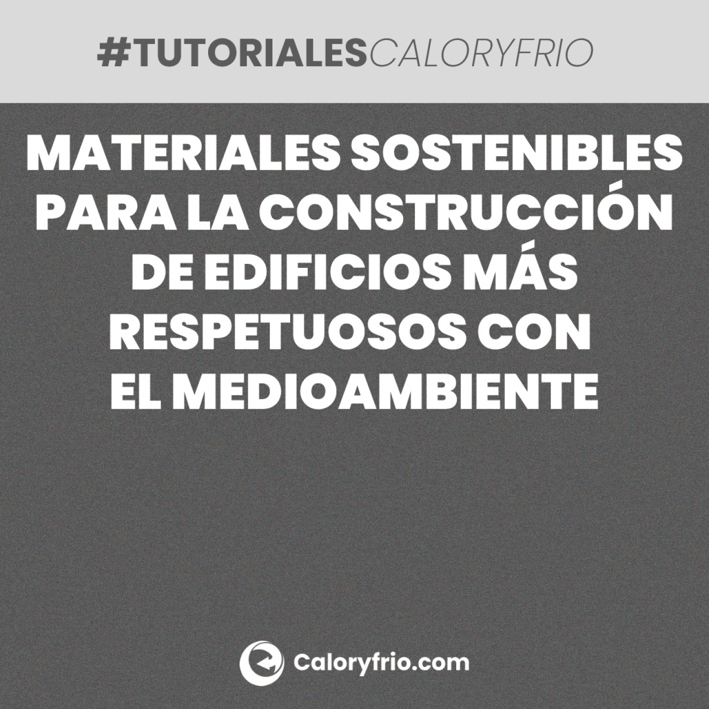 Tutoriales Caloryfrio.com