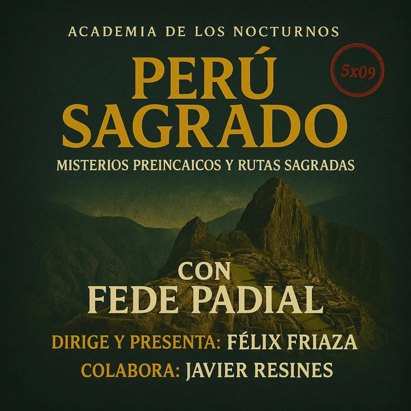 Academia de los nocturnos 5x09: Perú sagrado
