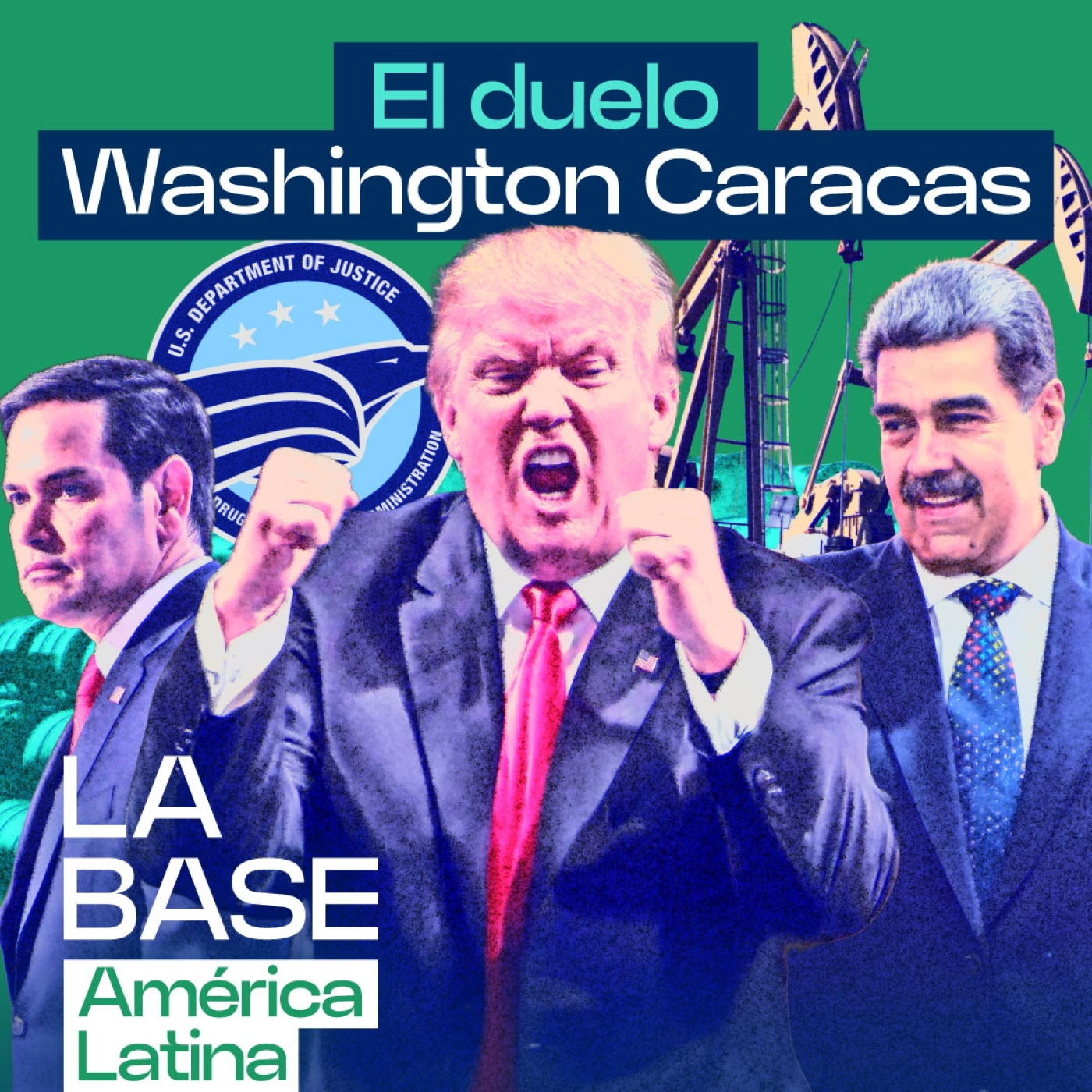 La Base LatAm 1x32 | Trump y Rubio contra Venezuela