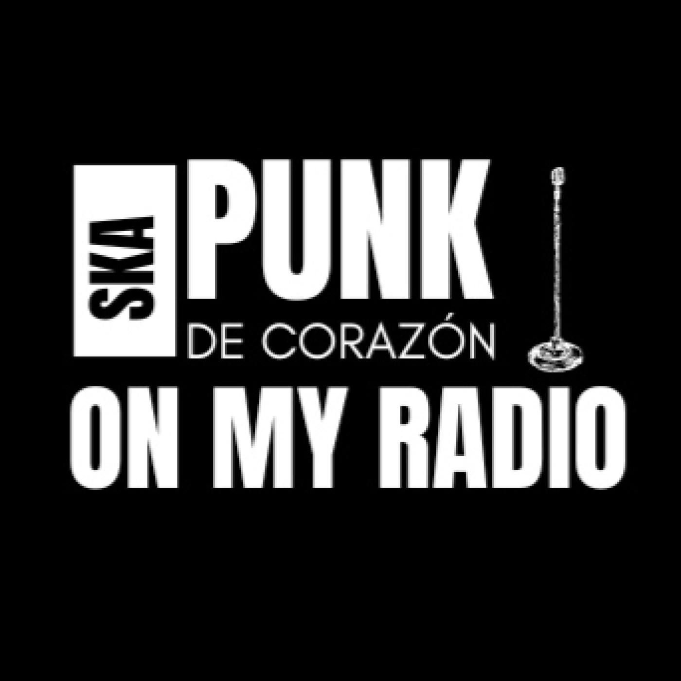 ON MY RADIO POR SKA PUNK DE CORAZÓN