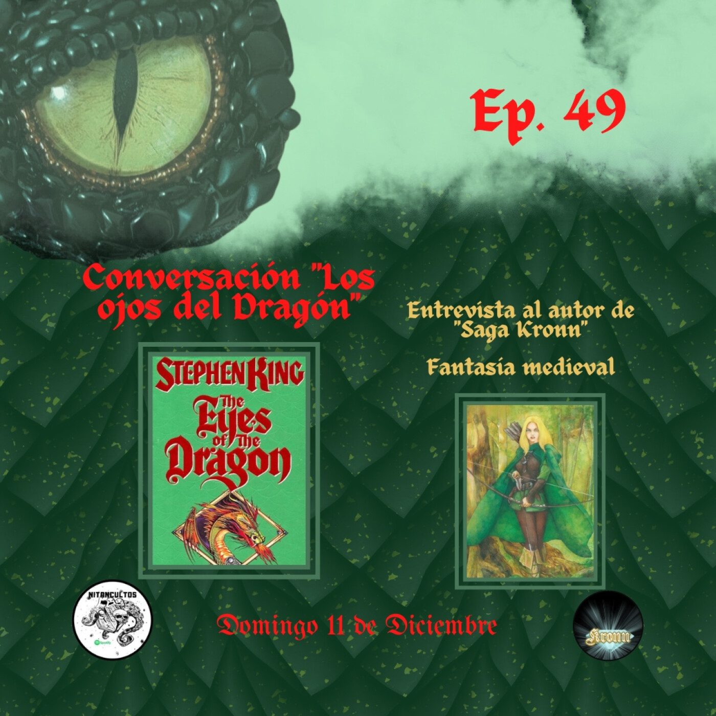 Ep. 49 Los ojos del Dragón, de Stephen King y entrevista a autor de saga medieval Kronn episode artwork