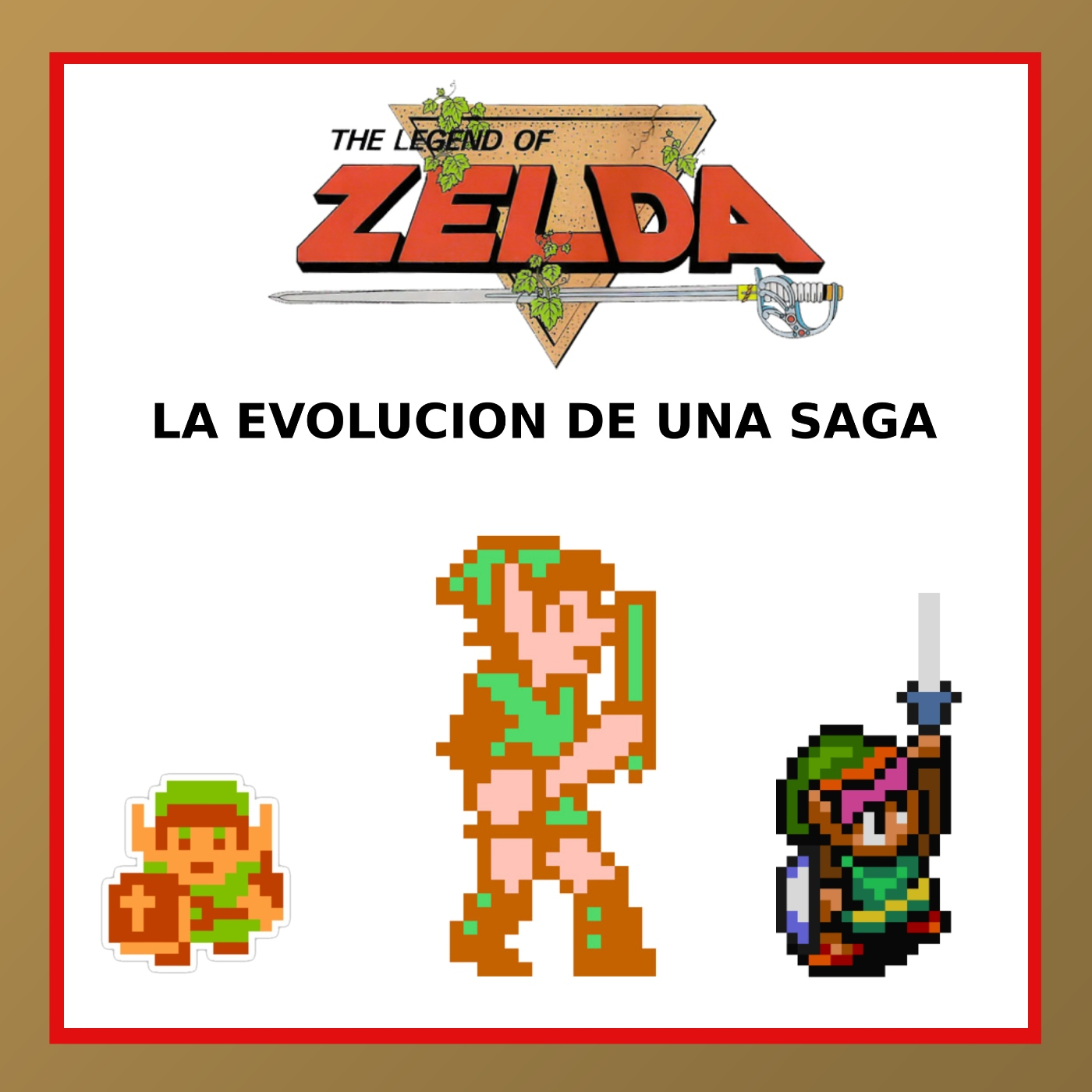 Parte 01 - The Legend of Zelda: LA EVOLUCIÓN DE UNA SAGA - El Funs.