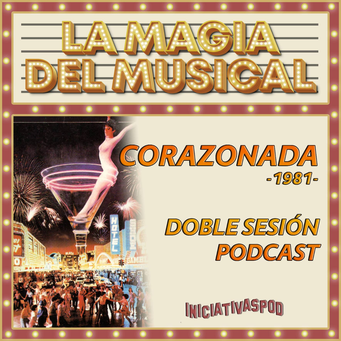 Corazonada # 1981 # La Magia del Musical