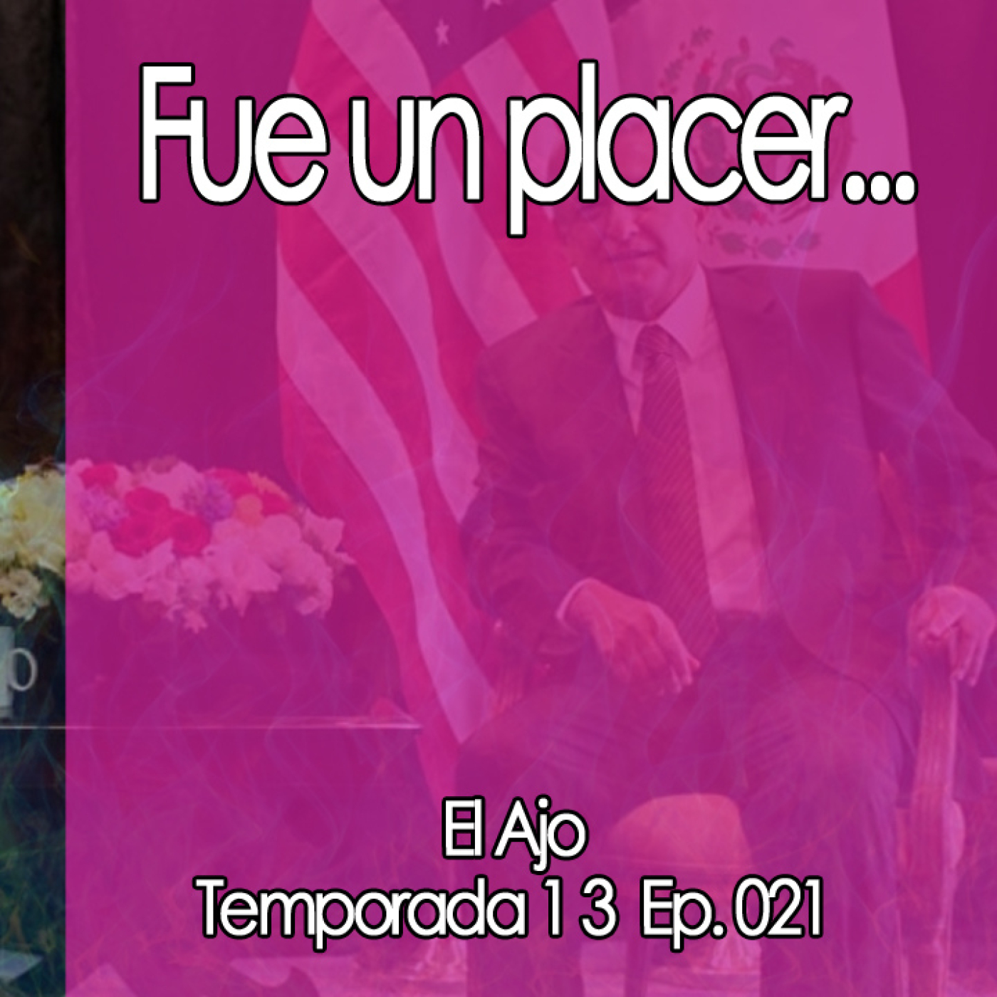 ElAjo Fue un placer... episode artwork