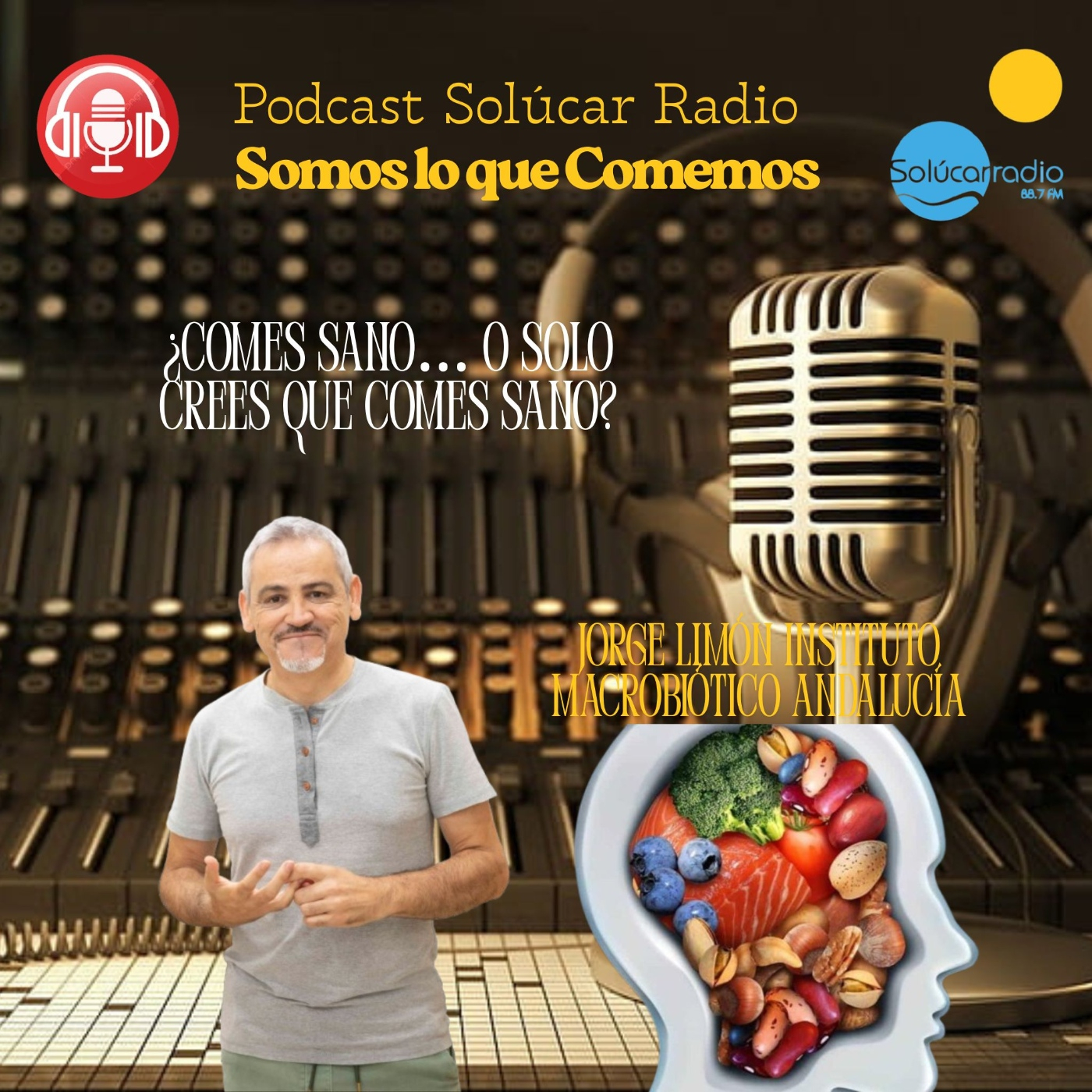 SOMOS LO QUE COMEMOS ¿Comes sano… o solo crees que comes sano? 14 Abril episode artwork