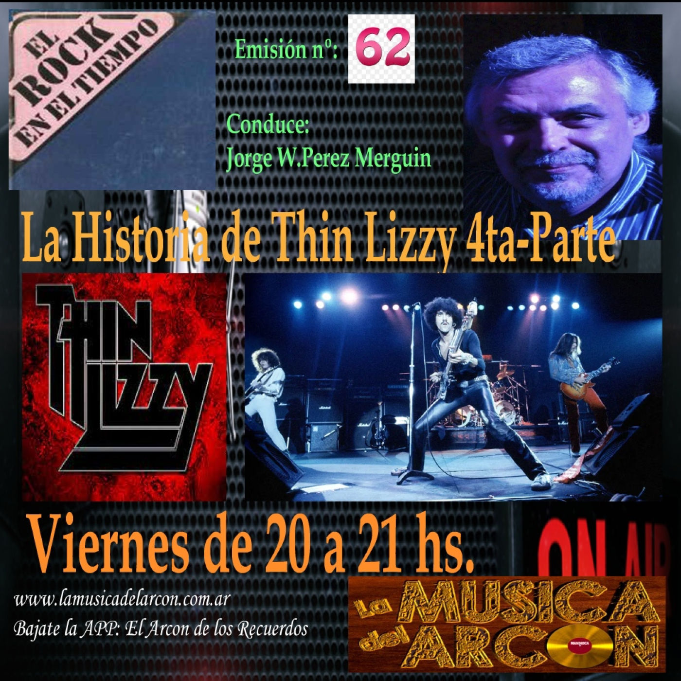 El Rock en el Tiempo - Emision nº 62 La Historia de Thin Lizzy 4ta y ultima parte - 12-05-2023 episode artwork