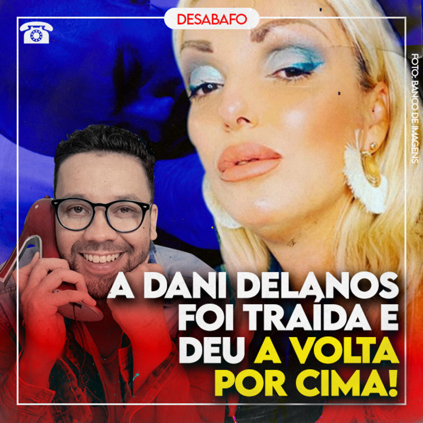 A DANI DELANOS foi TRAÍDA e deu a VOLTA POR CIMA no PONTO FRACO dele -  Desabafo - Podcast en iVoox