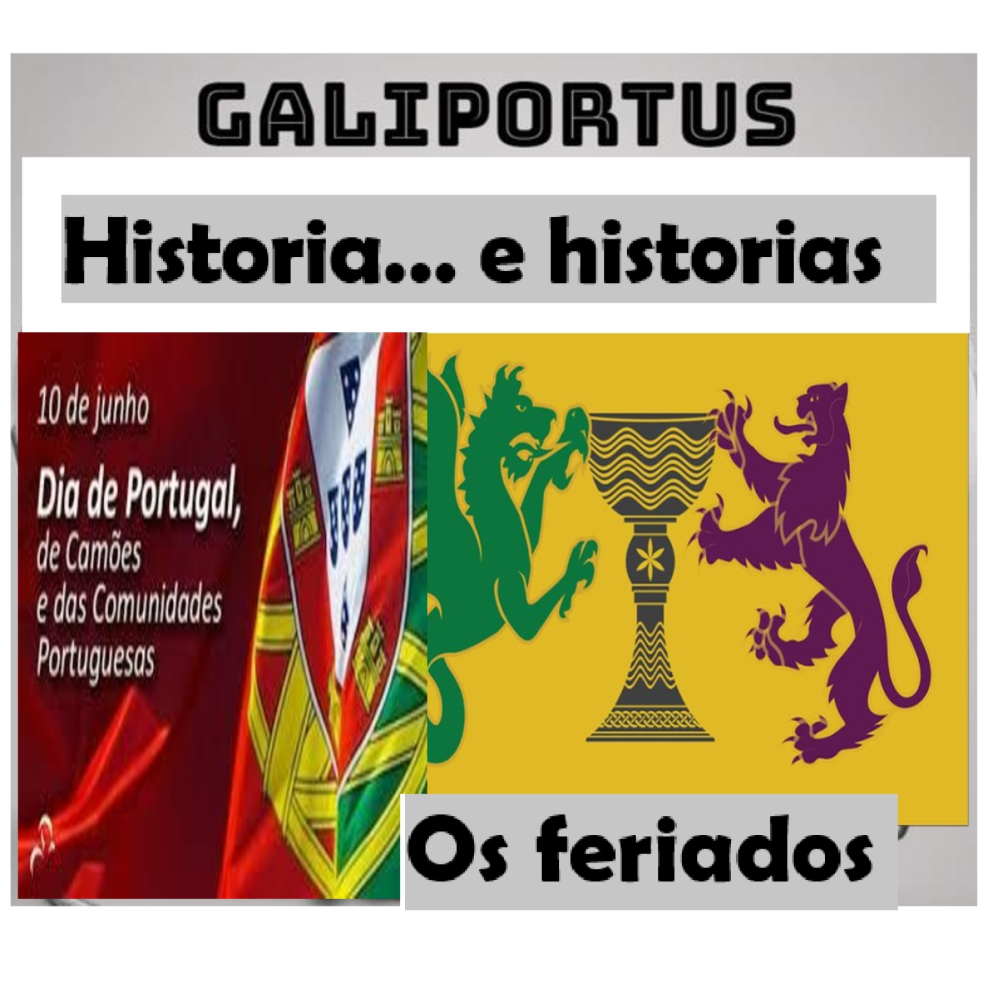 Dia de Portugal, de Camões e das Comunidades Portuguesas -GLP- Historia e historias (Cap.25) episode artwork