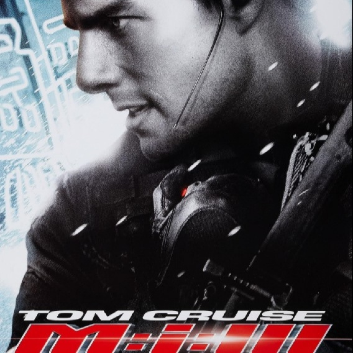 Movies Requests - Mission: Impossible III - 2006