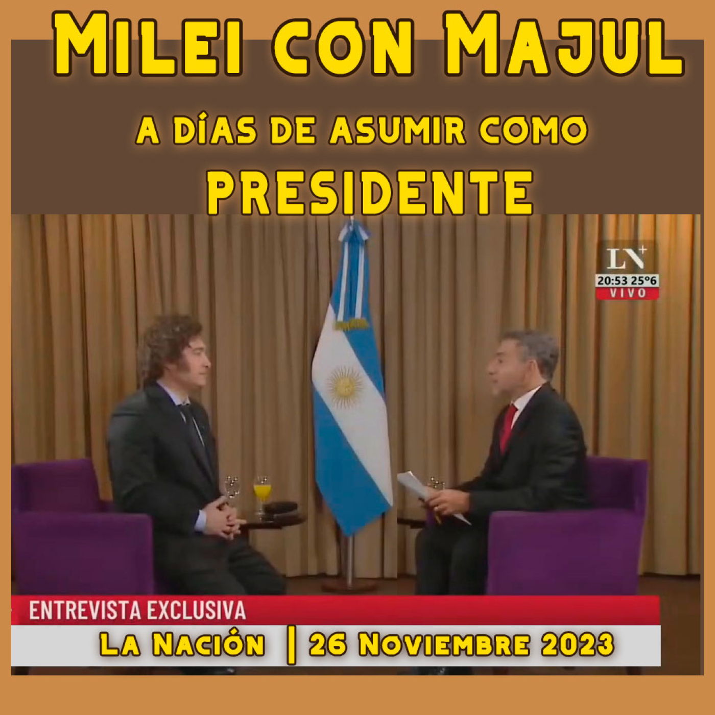 cover of episode Audios Javier Milei. Entrevista Exclusiva de MILEI con MAJUL a días de asumir como PRESIDENTE de ARGENTINA