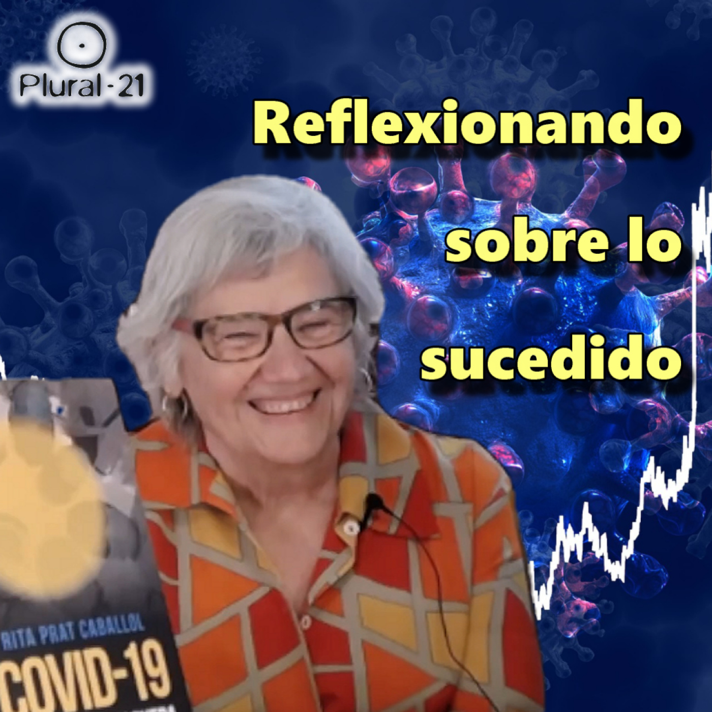 COVID-19. Sálvese quien pueda (presentación del libro de Rita Prat, enfermera jubilada y Dr. en Antropología)