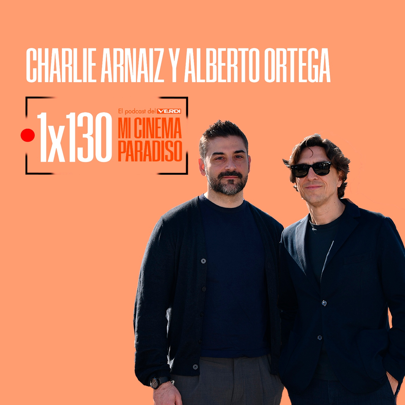 CHARLIE ARNAIZ Y ALBERTO ORTEGA | Mi cinema Paradiso 130 episode artwork