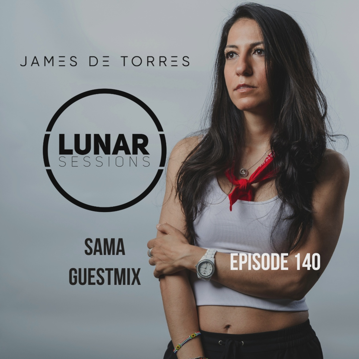 James de Torres - Lunar Sessions 140 (SAMA Guestmix) episode artwork