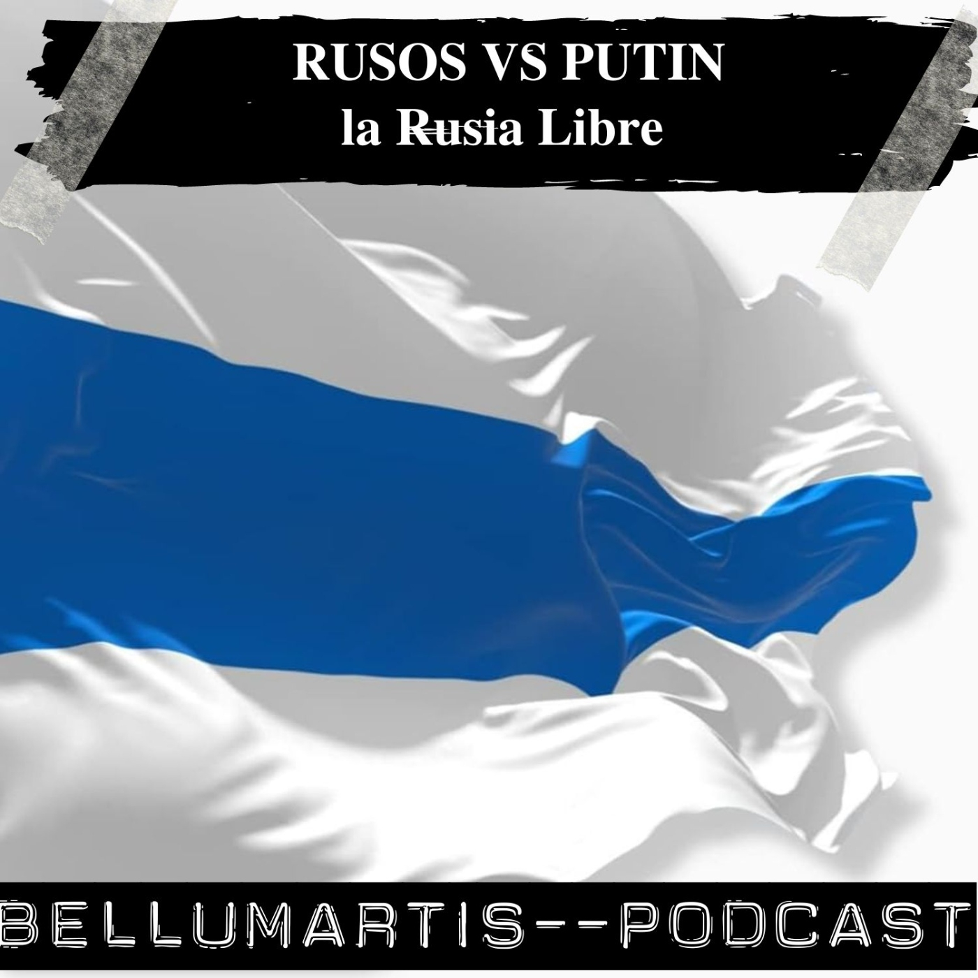 RUSOS VS PUTIN: la Rusia Libre contra la invasión de Ucrania *Julia Taran*