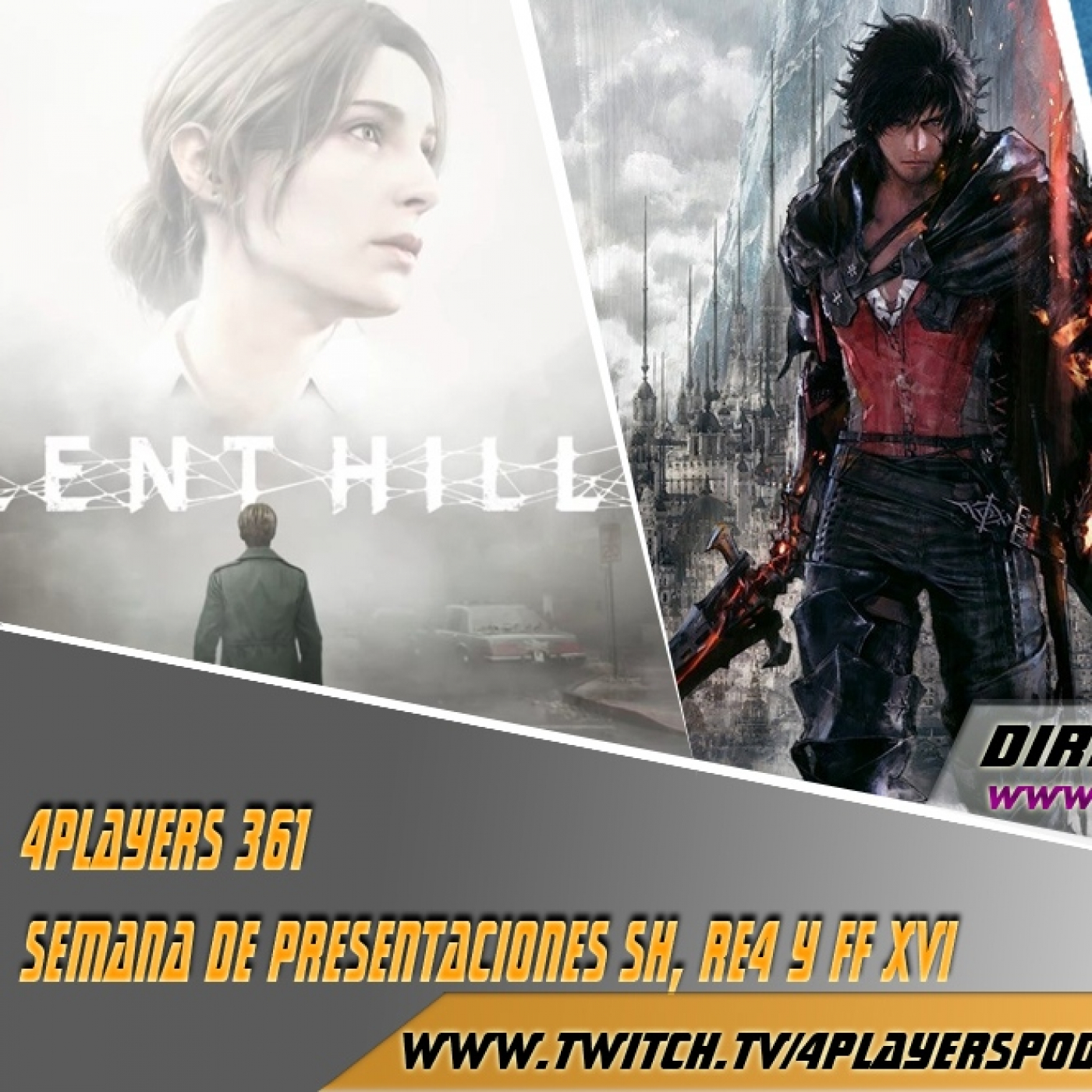 4Players 361 semana de 4Players 361 semana de presentaciones silent hill 2, resident evil 4 y final fantasy xvi episode artwork