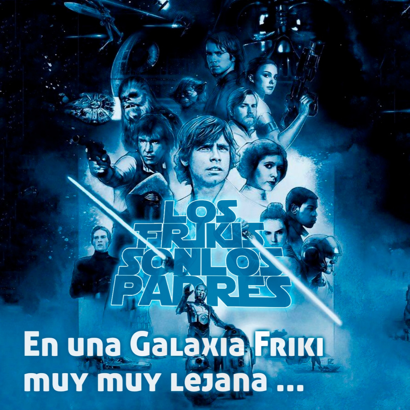 Los Frikis Son Los Padres