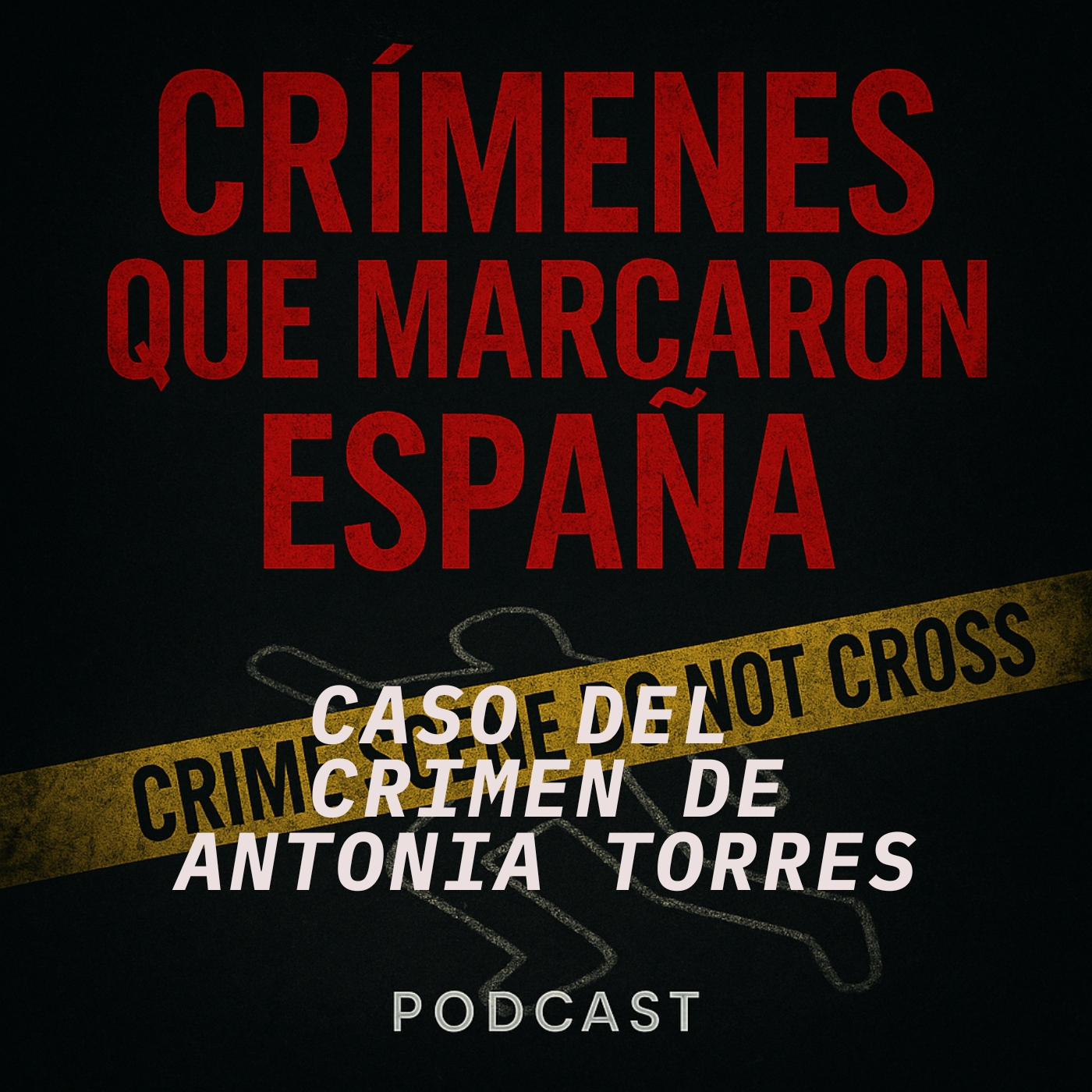 CRÍMENES QUE MARCARON ESPAÑA