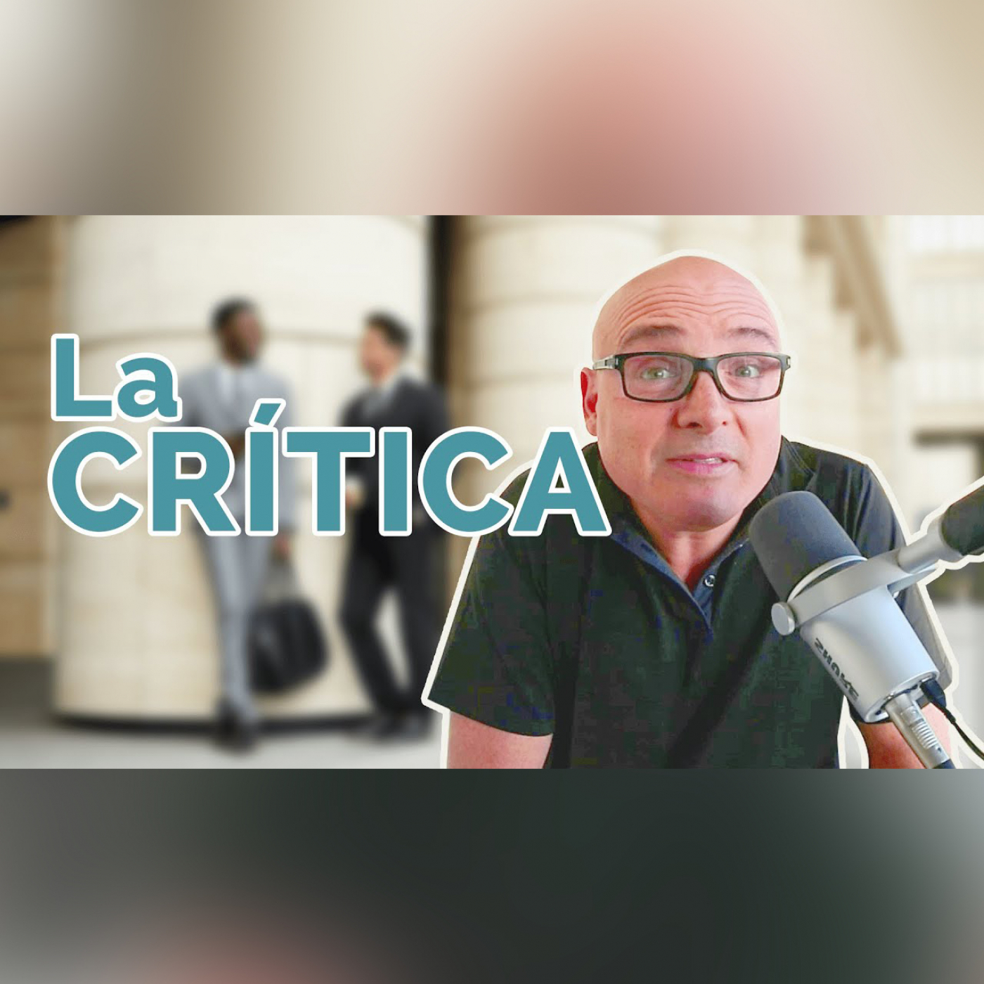 PODCAST 392: La Crítica.