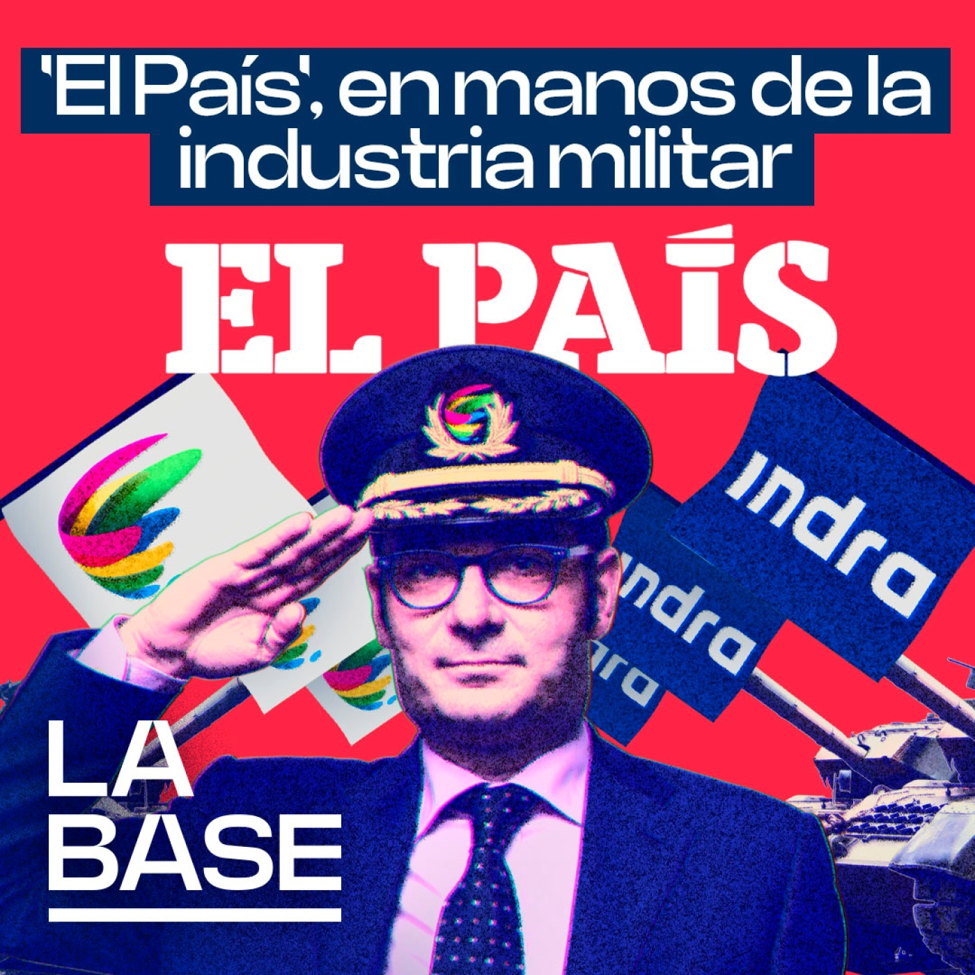 La Base 6x52 | La SER y El País, bajo control de los mercaderes de la guerra