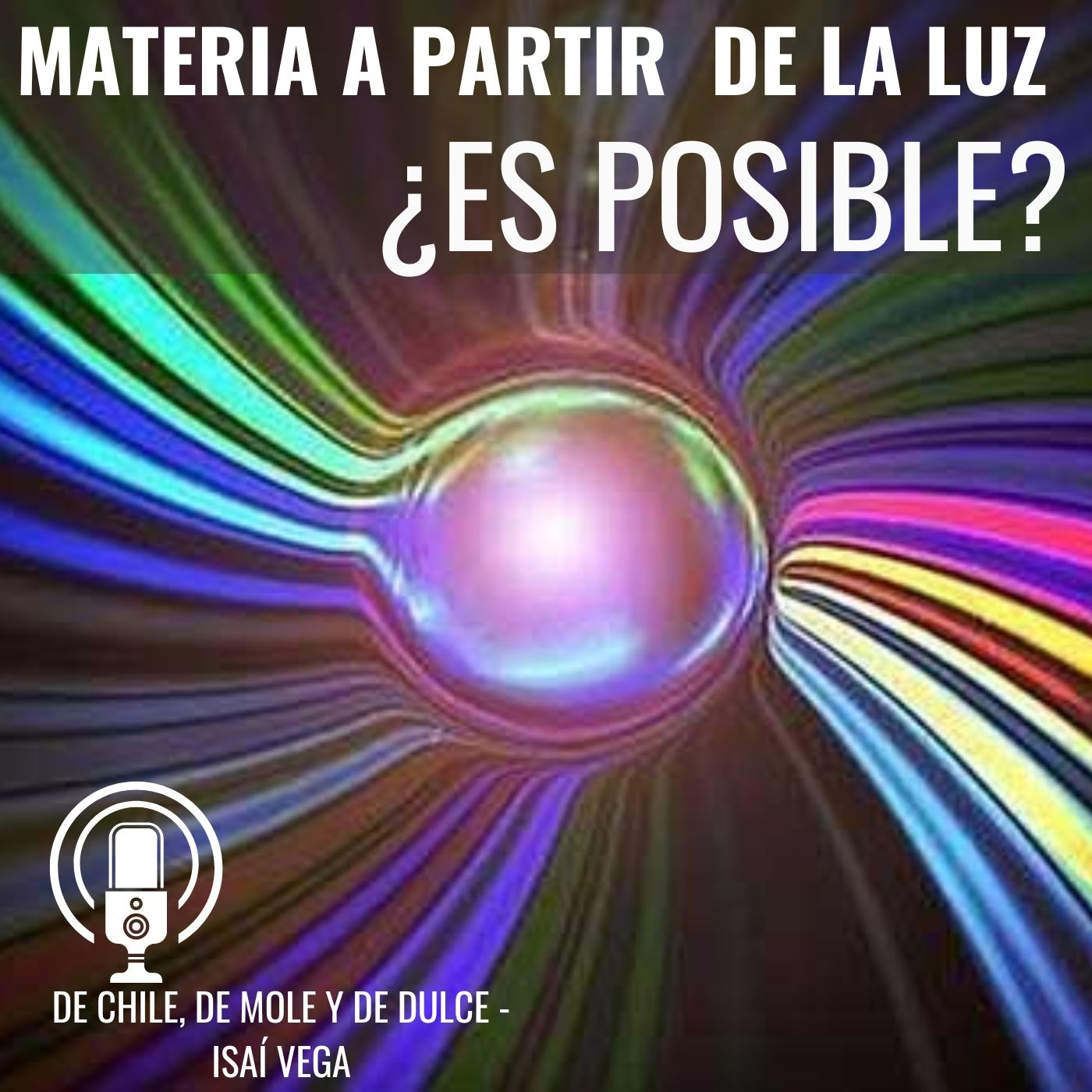 De chile, de mole y de dulce