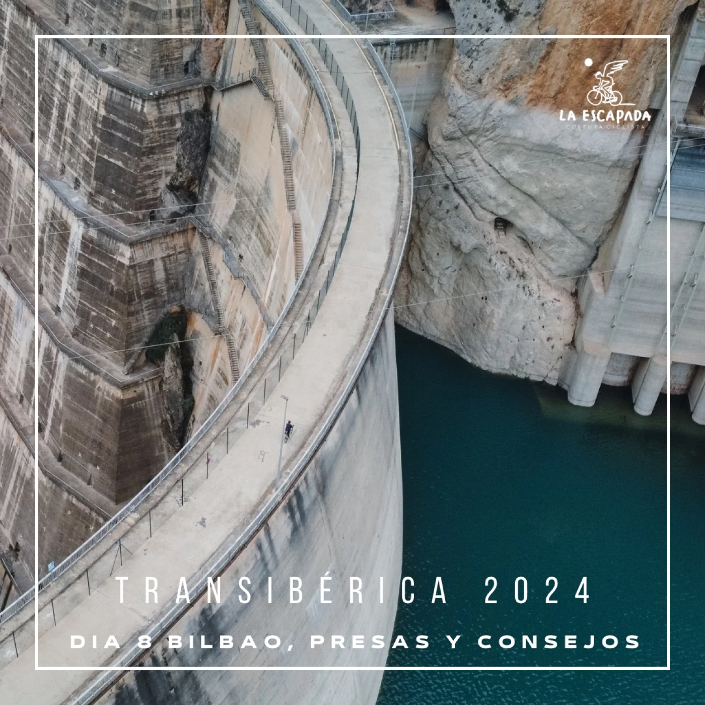 La Escapada #4x14-08 | Transibérica 2024 |Bilbao, presas y consejos