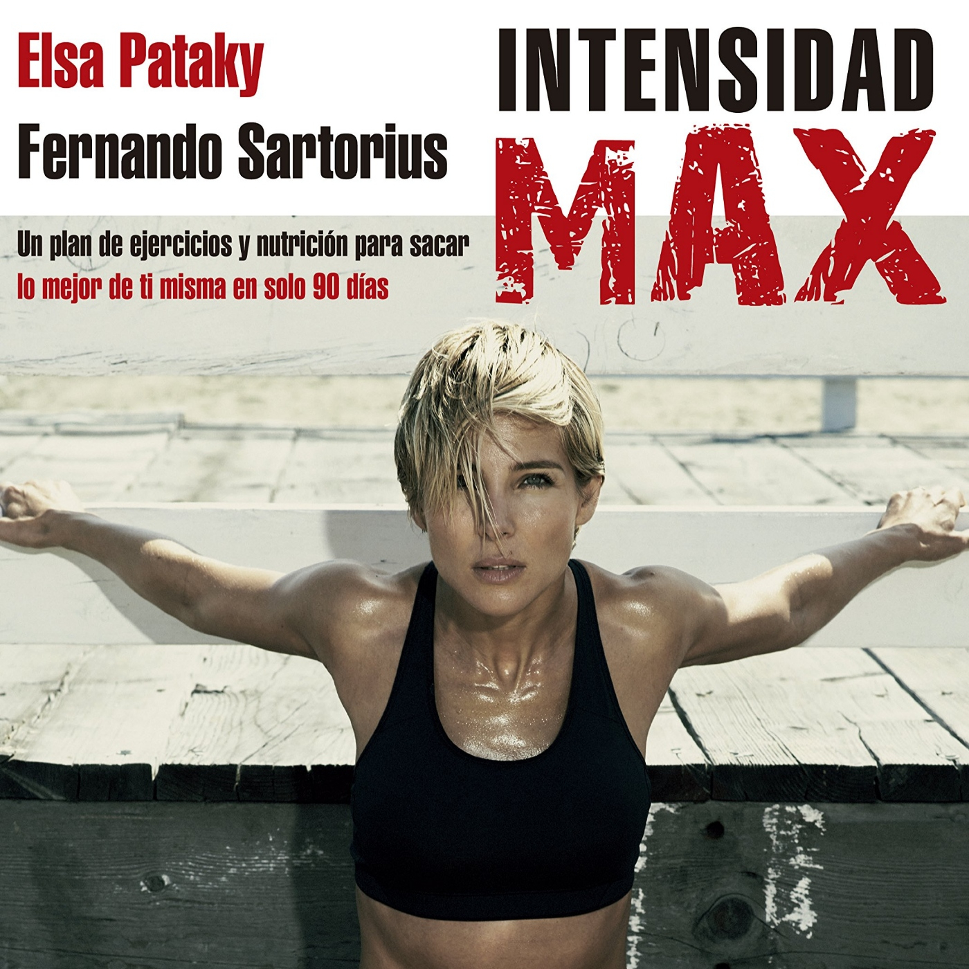 Libro Intensidad Max reto 90 días de ejercicio y nutrición Fernando Sartorius Elsa Pataky Reseña Opinión episode artwork