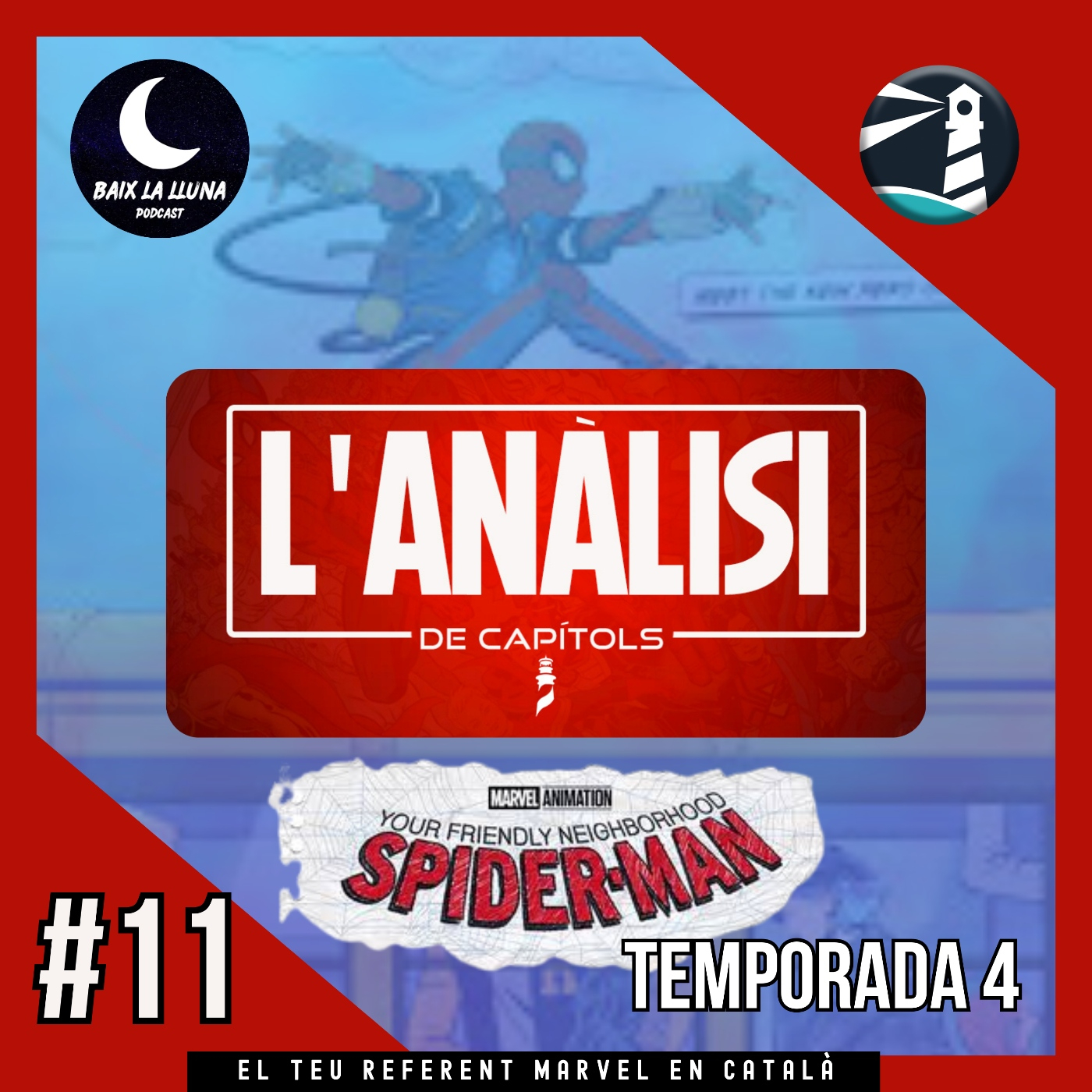 04x11 L'ANÀLISI DELS CAPÍTOLS. YOUR FRIENDLY NEIGHBORHOOD SPIDER-MAN - ELS DOS ÚLTIMS CAPÍTOLS - episode artwork
