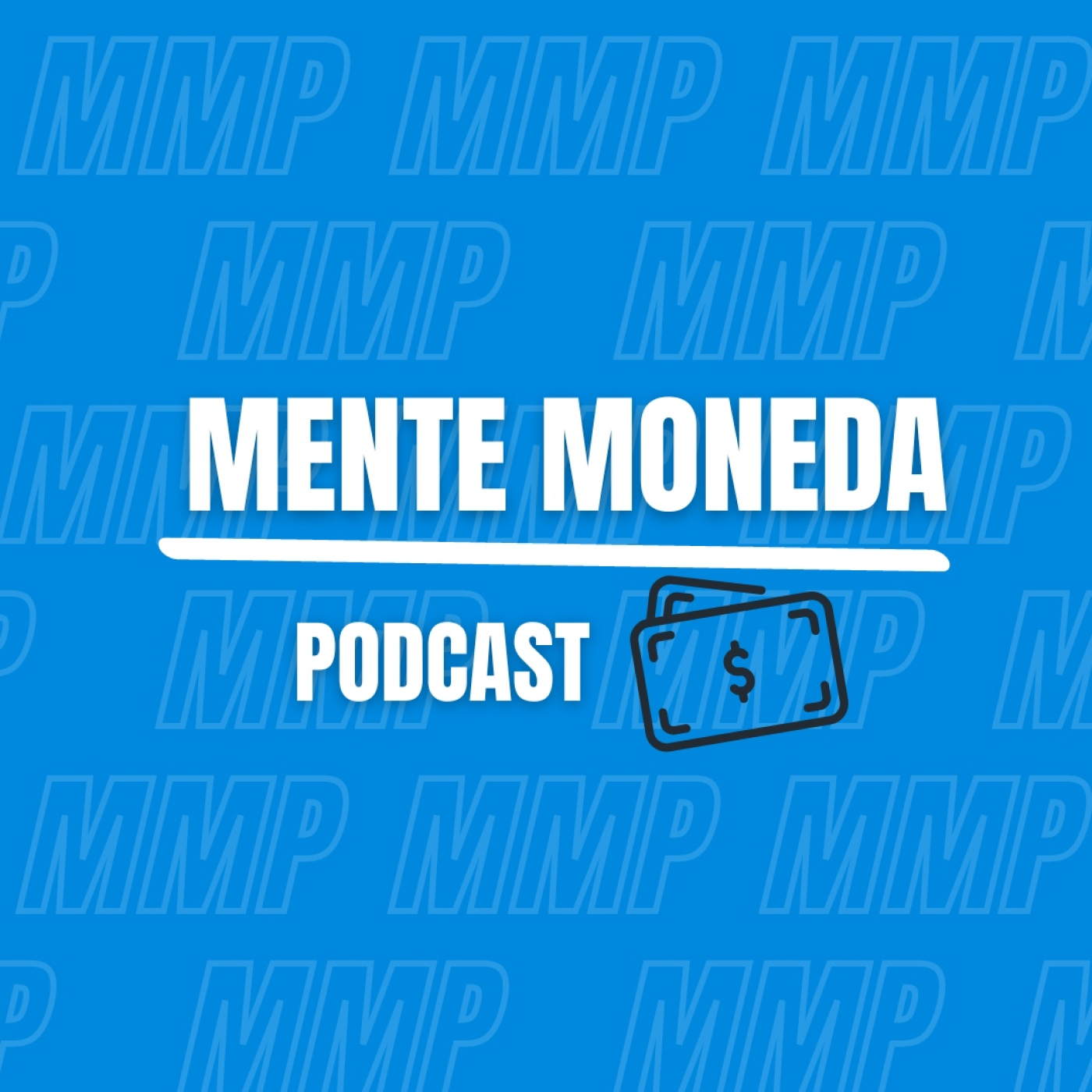 Mente Moneda Podcast