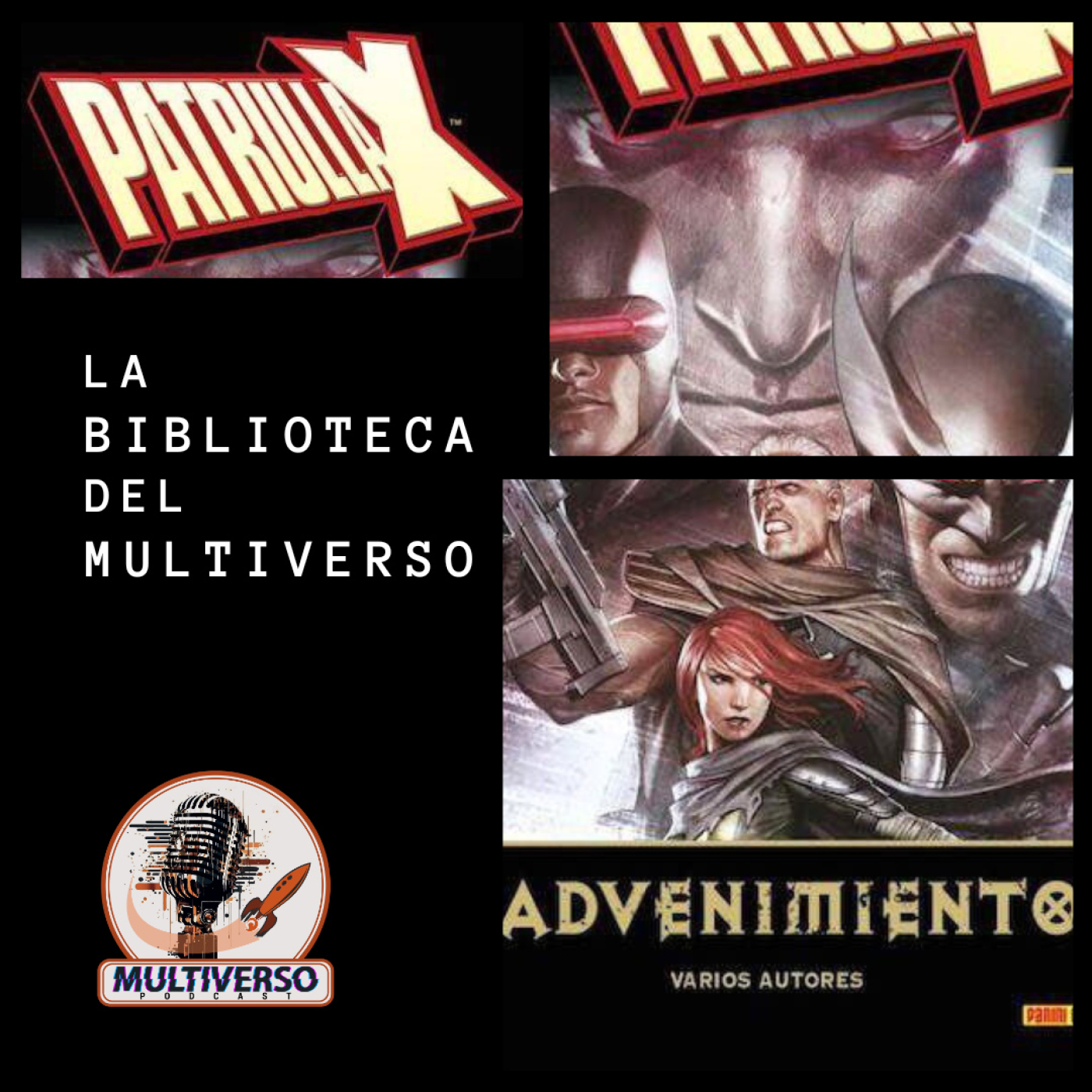 La Biblioteca del Multiverso: Patrulla X: Advenimiento episode artwork