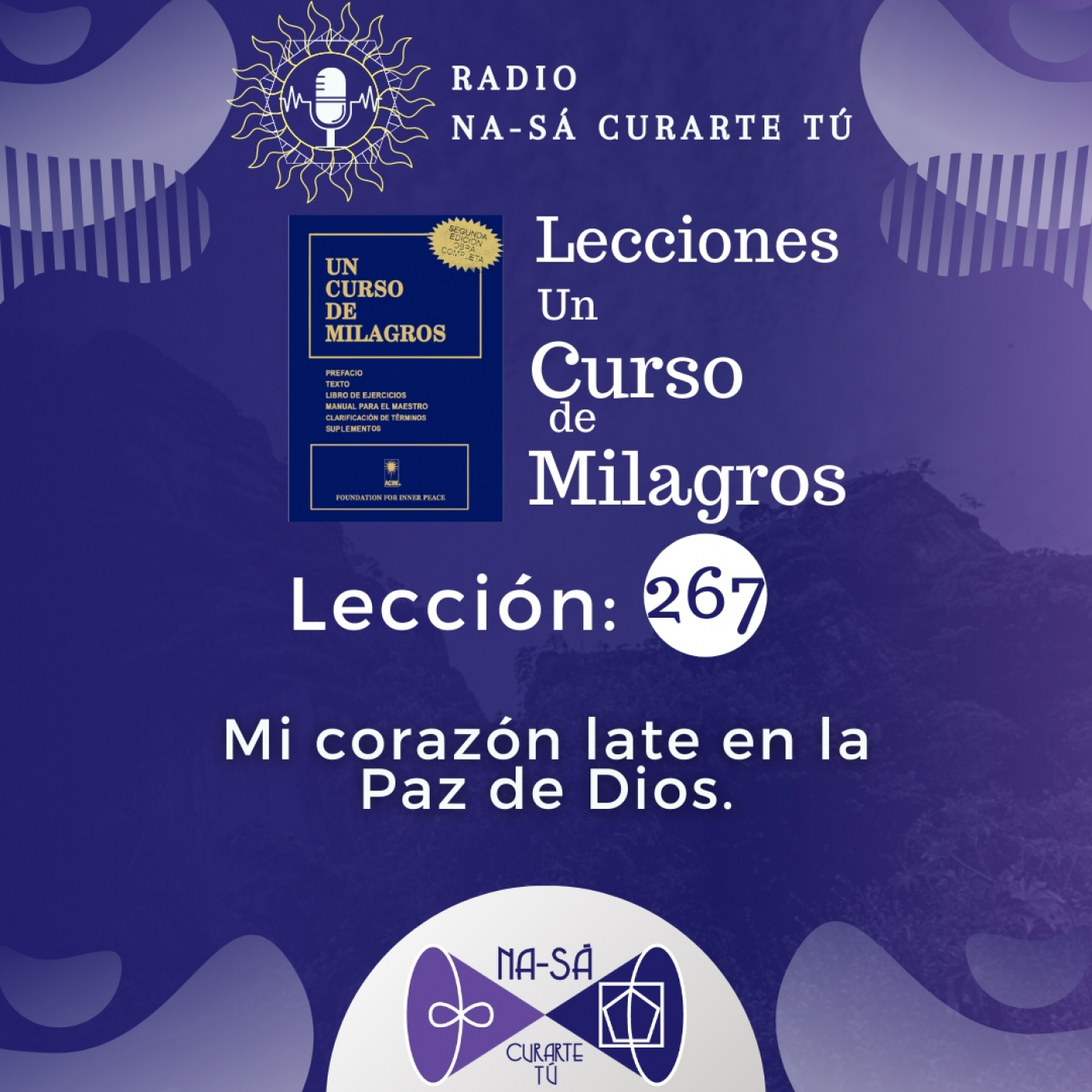 Lección 267 - UCDM - Mi corazón late en la Paz de Dios episode artwork