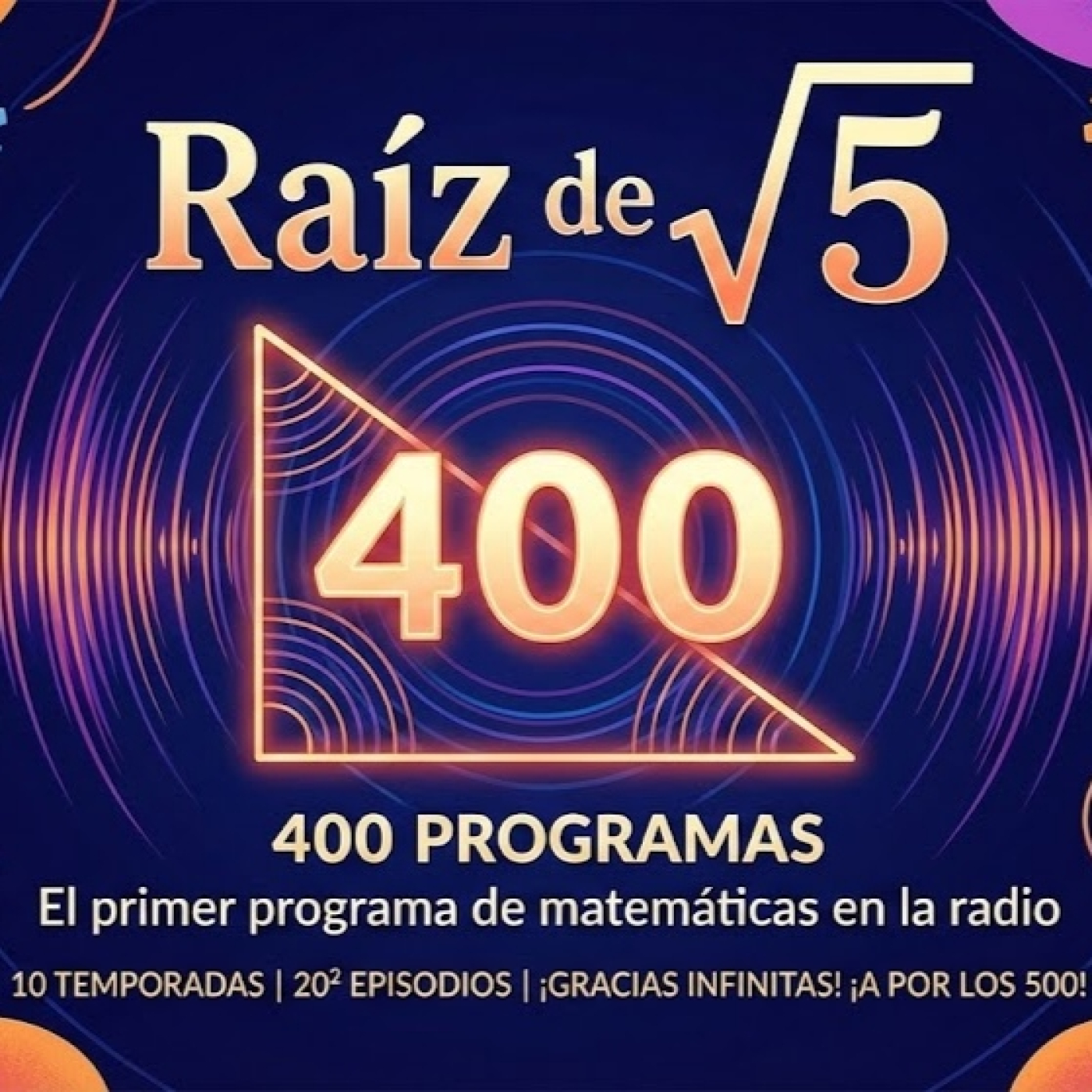 400 programas de Raíz de 5, el primer programa de matemáticas en la radio