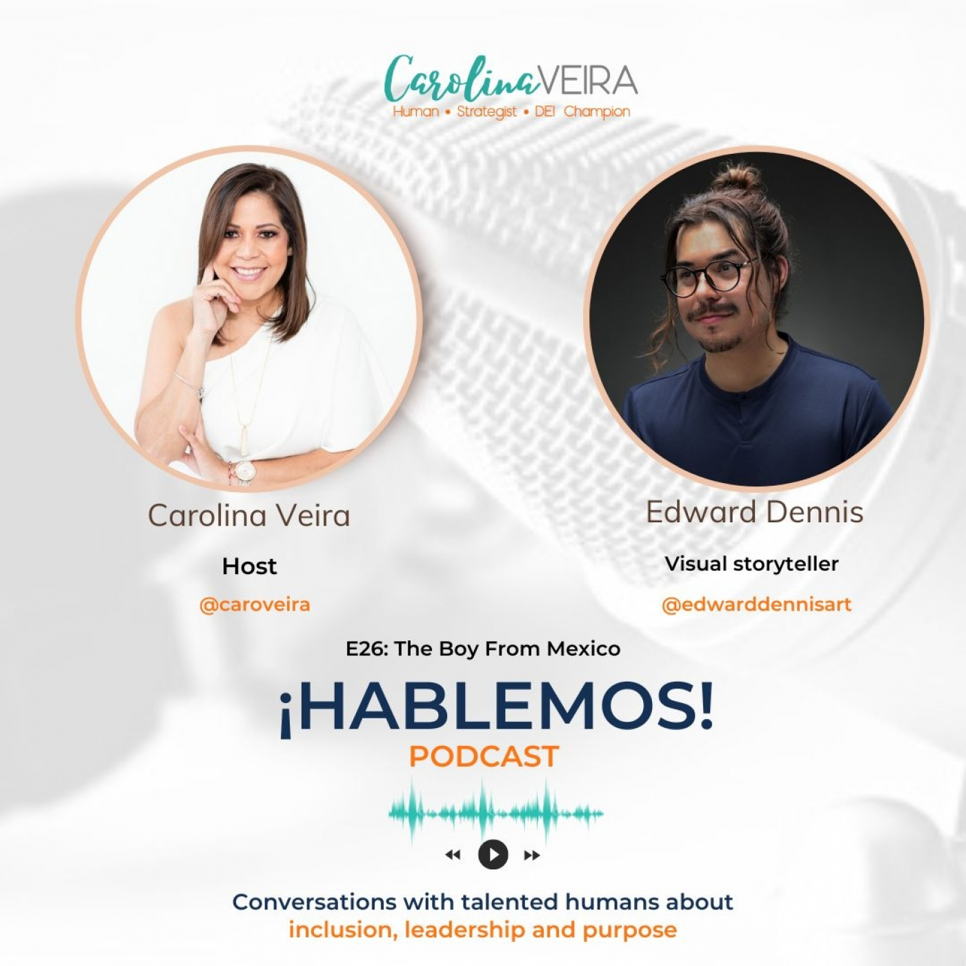 ¡Hablemos!: Inclusion, Leadership & Purpose