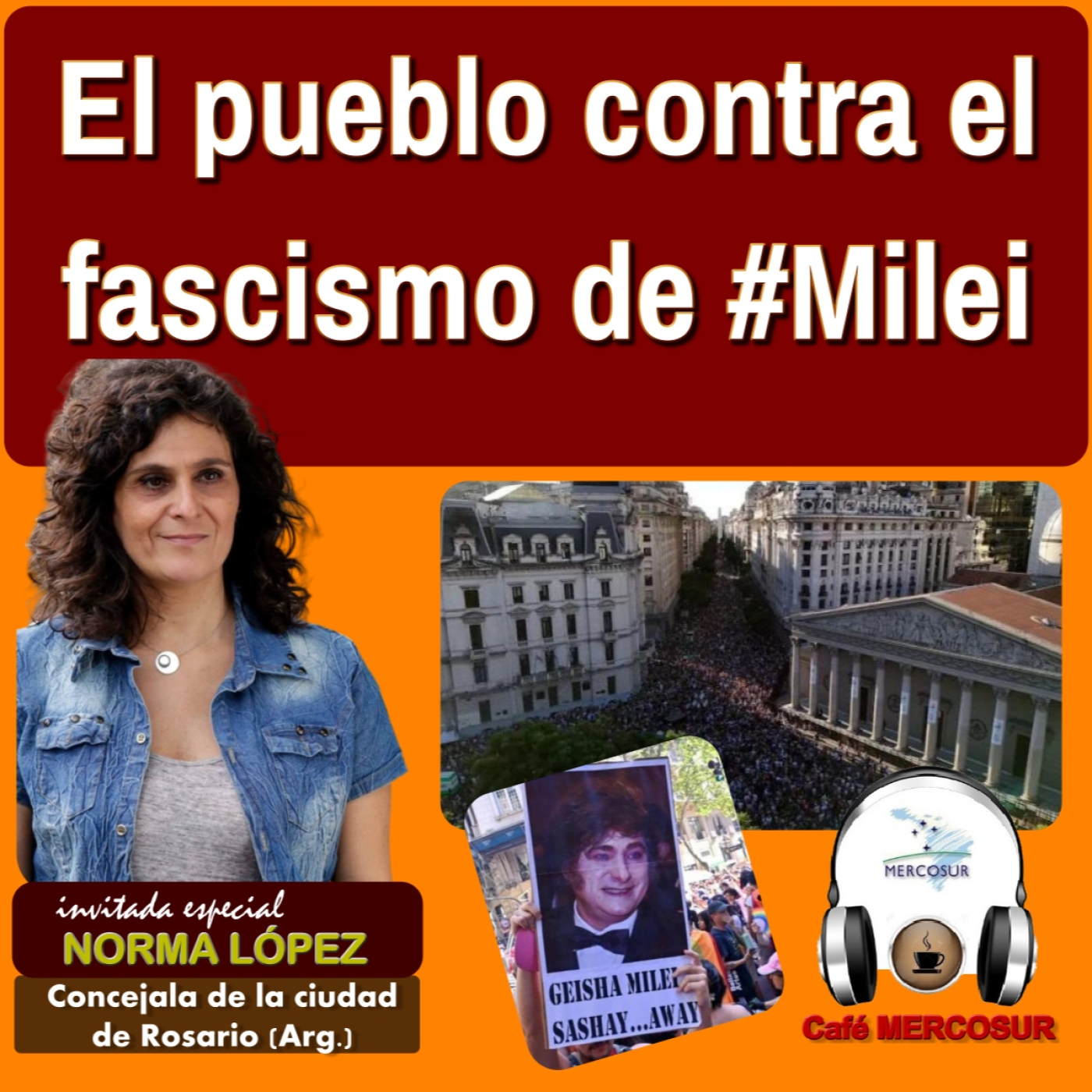 El pueblo contra el fascismo de #Milei