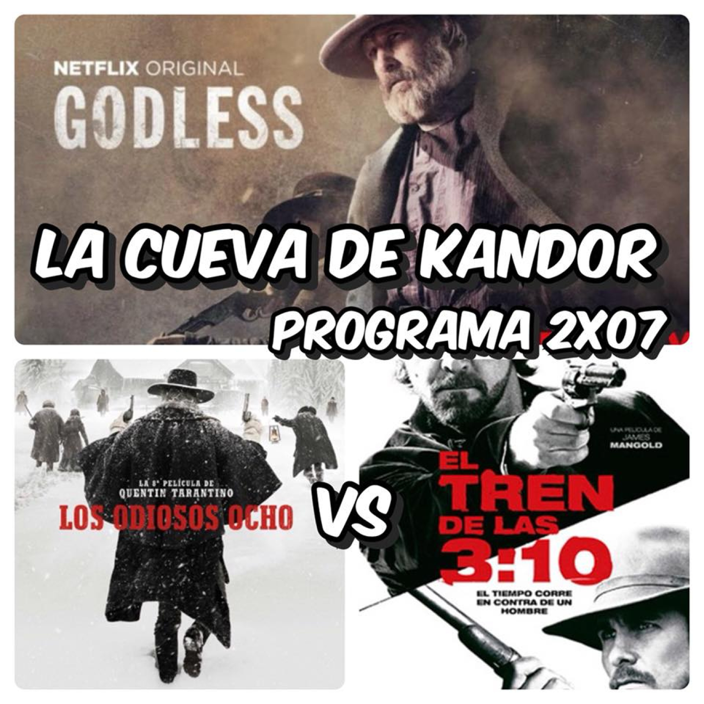 LCDK 2x07 Godless y Cara a Cara con Los Odiosos Ocho Vs El Tren de las 3:10 episode artwork