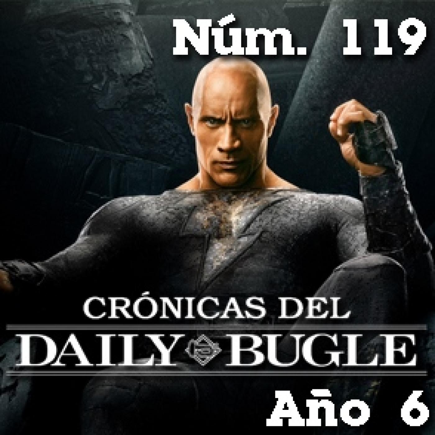Crónicas del Daily Bugle 119 -Black Adam (2022) episode artwork