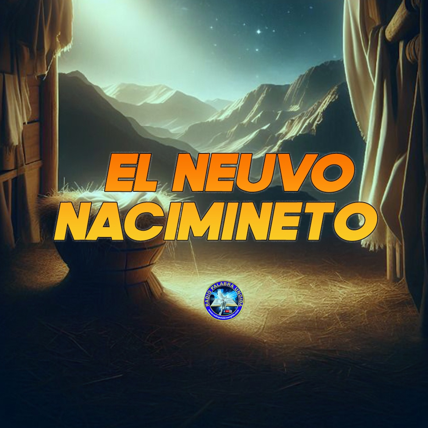 El nuevo nacimiento/Edgar Calderon/Palabra Ungida episode artwork