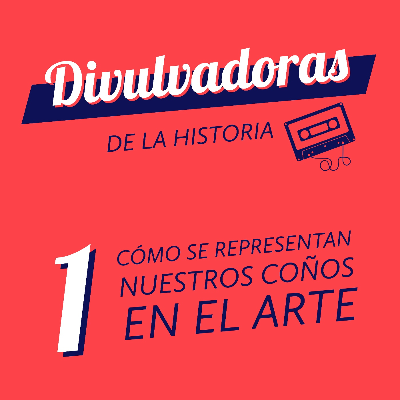 Divulvadoras de la Historia