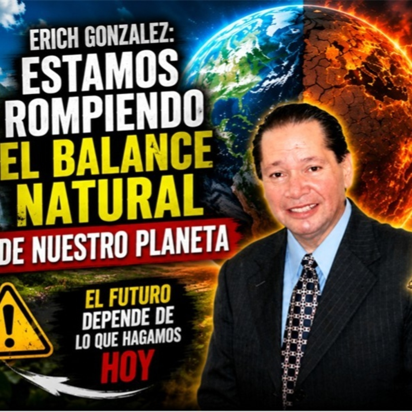 Play LOS DESVELADOS - ERICH GONZALEZ: ESTAMOS ROMPIENDO EL BALANCE NATURAL DE NUESTRO PLANETA