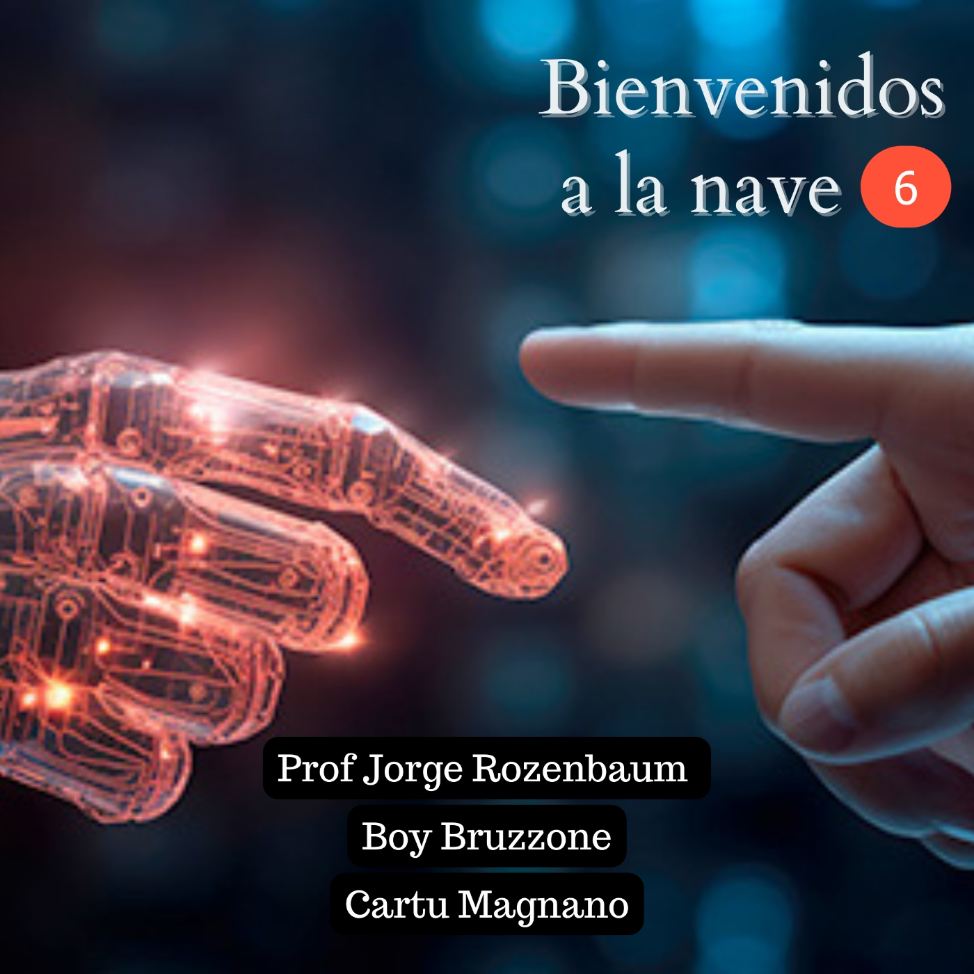 Bienvenidos a la nave (de alguien que nos aloje)