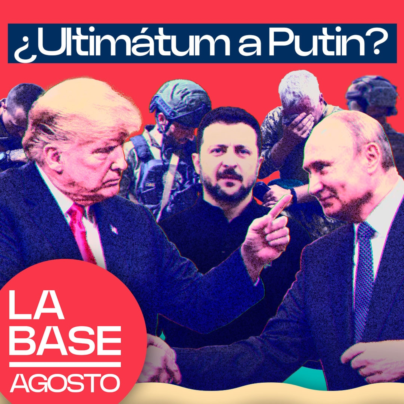 La Base Agosto 2x2 | Ucrania no puede parar el avance ruso