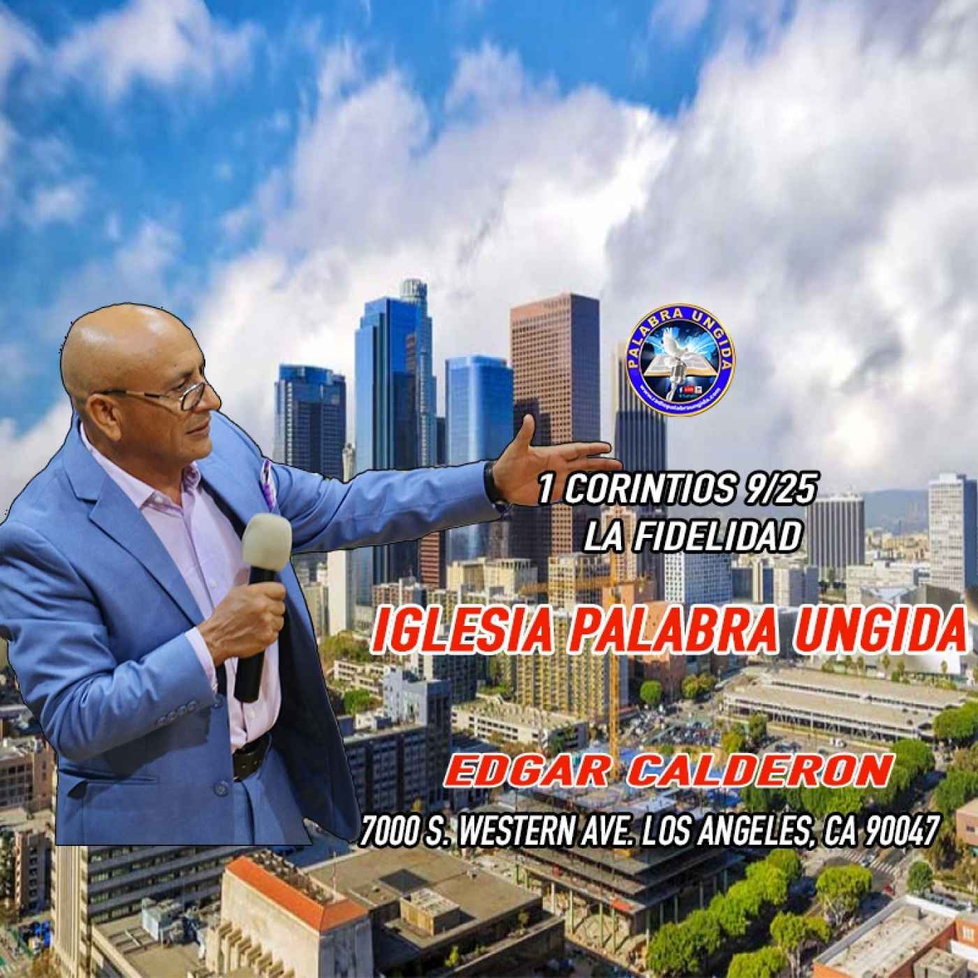 1 Corintios 9/25 la fidelidad/Edgar Calderon Palabra Ungida episode artwork