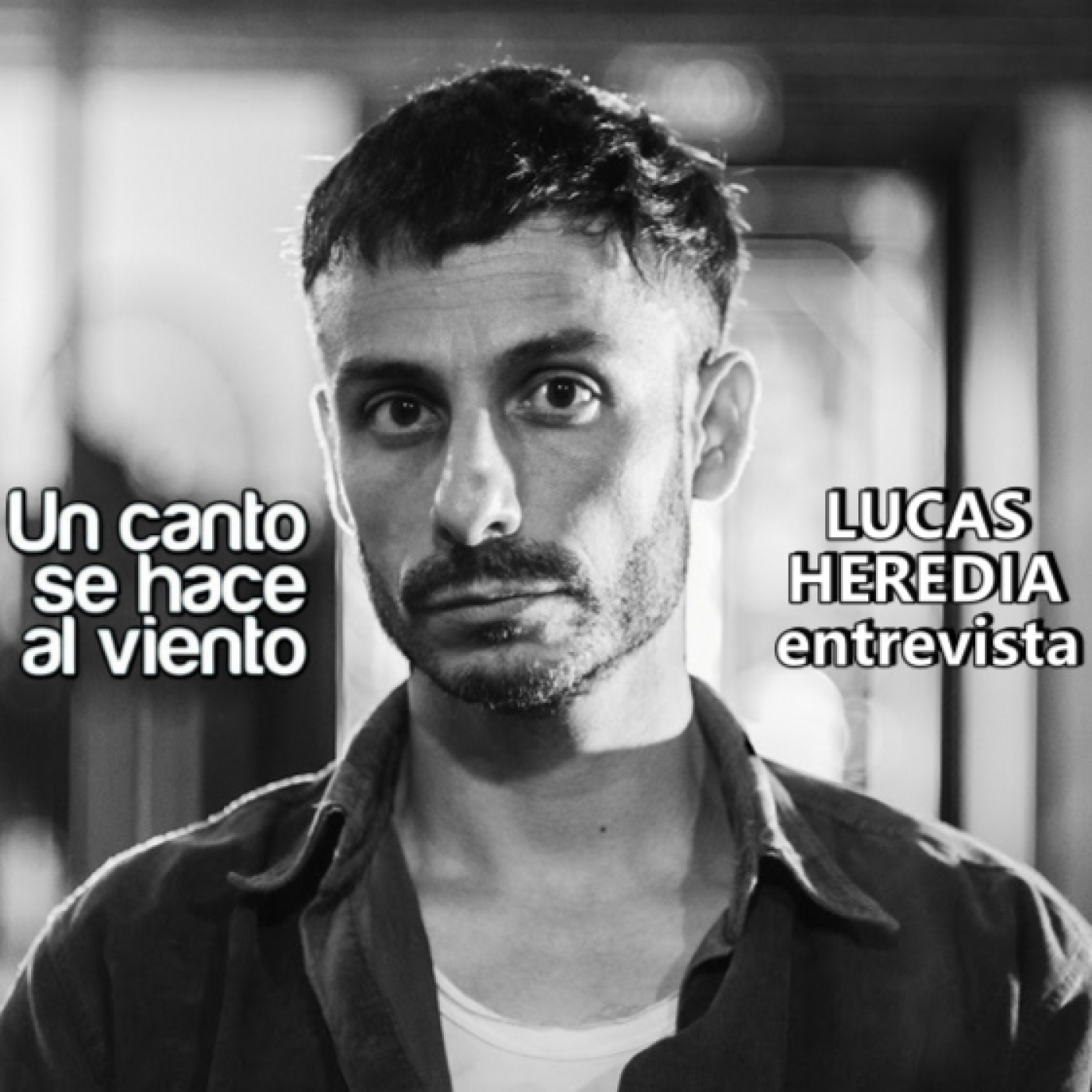 Lucas Heredia en Un Canto Se Hace Al Viento episode artwork